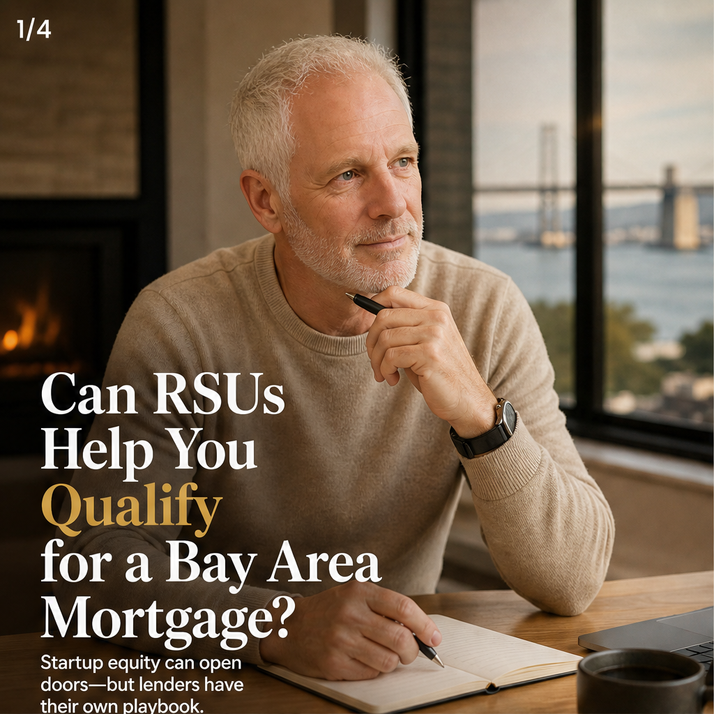 Can RSUs Help You Qualify for a Bay Area Mortgage?
