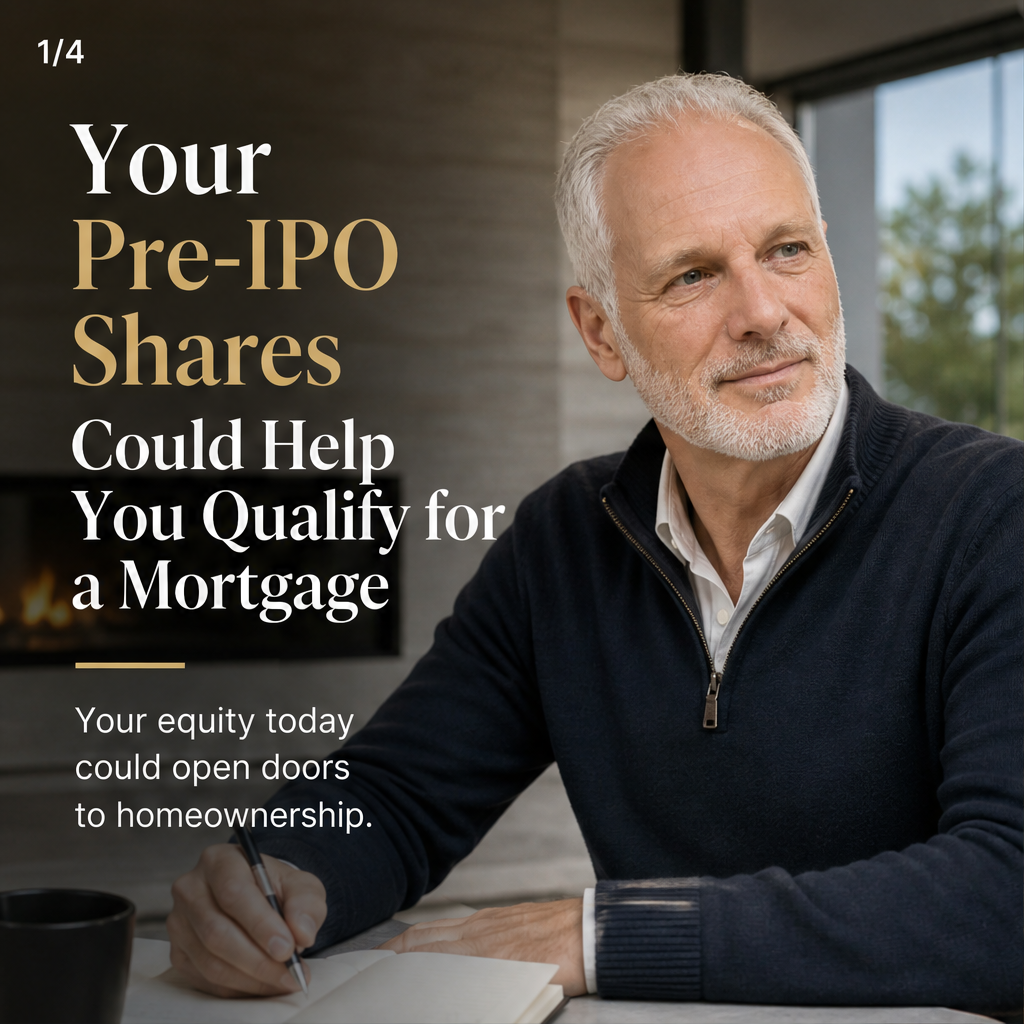 Your Vested Pre-IPO Shares May Help You Qualify for a Mortgage